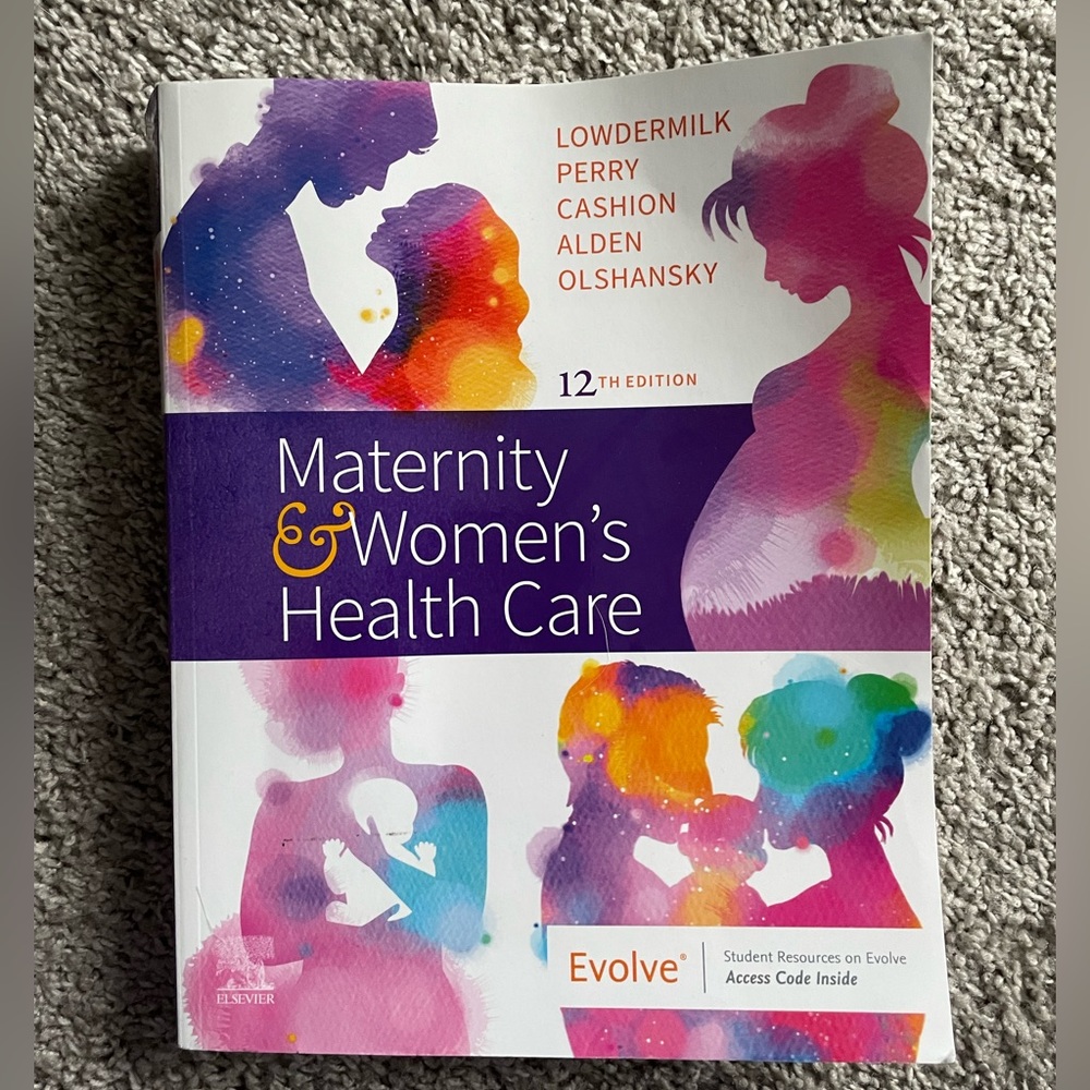 Lowdermilk’s Maternity and Women’s Health Care 12th Edition